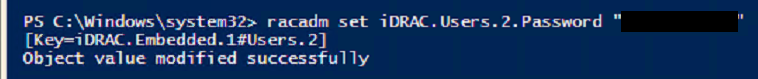 racadm set iDRAC.Users.2.Password showing Object value modified successfully